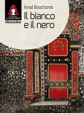 Il bianco e il nero (eBook, PDF)