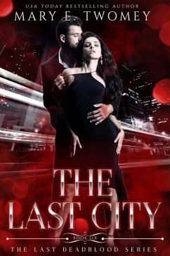 The Last City (The Last Deadblood, #6) (eBook, ePUB) - Twomey, Mary E.