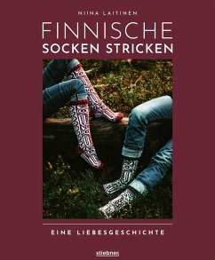 Finnische Socken stricken. Eine Liebesgeschichte. - Laitinen, Niina