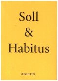 Soll & Habitus