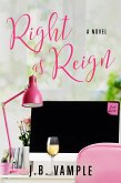 Right as Reign (eBook, ePUB)