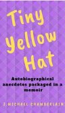 Tiny Yellow Hat (eBook, ePUB)