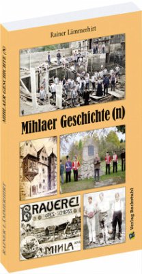 Mihlaer Geschichte(n) - Lämmerhirt, Rainer