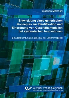 Cover Entwicklung eines generischen Konzeptes zur Identifikation und Einordnung von Geschäftsmodellen bei systemischen Innovationen