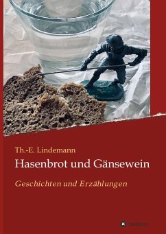 Hasenbrot und Gänsewein - Lindemann, Dr. phil. Thorsten