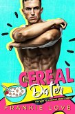 CEREAL DATER (The Way To A Man's Heart Book 13) (eBook, ePUB)