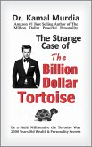 The Strange Case of the Billion Dollar Tortoise (eBook, ePUB) The Strange Case of the Billion Dollar Tortoise (eBook, ePUB)
