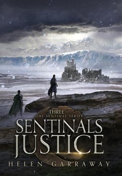 Sentinals Justice - Garraway, Helen