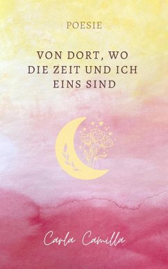Cover Von Dort, wo die Zeit und ich eins sind (eBook, ePUB)