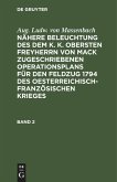 Enthaltend die Operationen der preußischen Hauptarmee von dem Uebergang über die Mosel bey Remich bis zum Ende des entworfenden Feldzuges