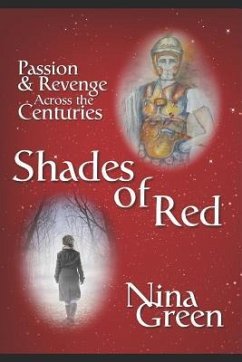 Shades of Red: A Haunting Time-slip Novel - Green, Nina