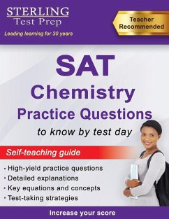 Sterling Test Prep SAT Chemistry Practice Questions - Test Prep, Sterling