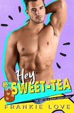 HEY SWEET TEA (The Way To A Man's Heart Book 8) (eBook, ePUB)