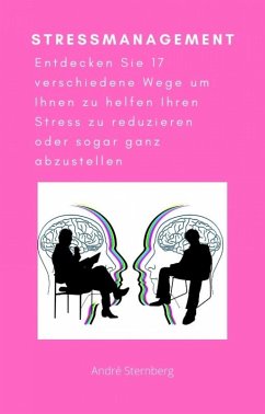 Stressmanagement (eBook, ePUB) - Sternberg, Andre
