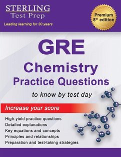 Sterling Test Prep GRE Chemistry Practice Questions - Test Prep, Sterling