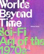 Worlds Beyond Time - Bild 1