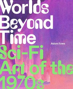 Worlds Beyond Time - Rowe, Adam