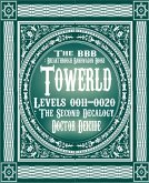 Towerld Levels 0011-0020: The Second Decalogy (eBook, ePUB)