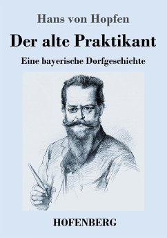 Der alte Praktikant - Hopfen, Hans von