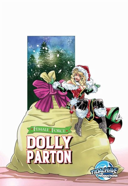 Female Force: Dolly Parton: Bonus Holiday Edition (eBook, PDF) Female Force: Dolly Parton: Bonus Holiday Edition (eBook, PDF)