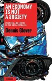 An Economy Is Not a Society: Winners and Losers in the New Australia