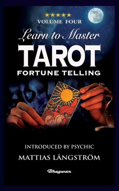 LEARN TO MASTER TAROT - VOLUME FOUR FORTUNE TELLING - Foli, P. R. S.