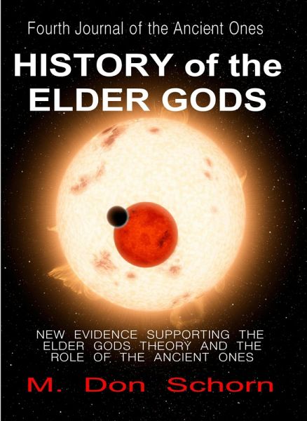 History of the Elder Gods (Journals of the Ancient Ones, #4) (eBook, ePUB)