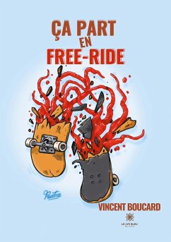 Ça part en free-ride - Boucard, Vincent