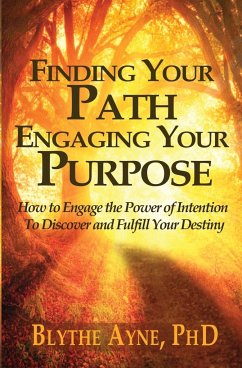 Finding Your Path, Engaging Your Purpose - Ayne, Blythe