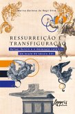 Ressurreição e Transfiguração: Rafael Sanzio e o Mecenato Católico no Início do Século XVI (eBook, ePUB)