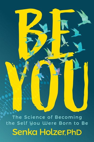 Be You (eBook, ePUB) Be You (eBook, ePUB)