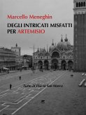 Degli intricati misfatti per Artemisio (eBook, ePUB)