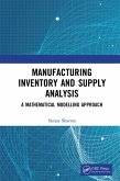 Manufacturing Inventory and Supply Analysis (eBook, ePUB)