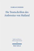 Die Trostschriften des Ambrosius von Mailand (eBook, PDF)