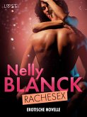 Rachesex - Erotische Novelle (eBook, ePUB) Rachesex - Erotische Novelle (eBook, ePUB)