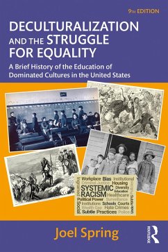 Deculturalization and the Struggle for Equality (eBook, ePUB) - Spring, Joel