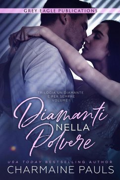 Diamanti nella polvere (Un diamante è per sempre, #1) (eBook, ePUB) Cover Diamanti nella polvere (Un diamante è per sempre, #1) (eBook, ePUB)