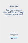 Unity and Disunity in Greek and Christian Thought under the Roman Peace (eBook, PDF)