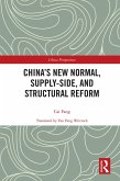 China's New Normal, Supply-side, and Structural Reform (eBook, PDF)