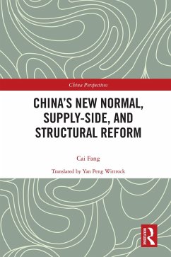 China's New Normal, Supply-side, and Structural Reform (eBook, PDF) - Fang, Cai