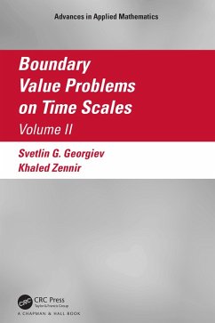Boundary Value Problems on Time Scales, Volume II (eBook, ePUB) - Georgiev, Svetlin; Zennir, Khaled