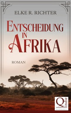 Entscheidung in Afrika (eBook, ePUB) - Richter, Elke R.