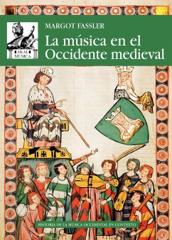 La música en el Occidente medieval (eBook, PDF) - Fassler, Margott