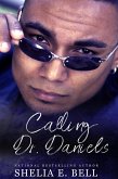 Calling Dr. Daniels (Holy Rock Chronicles (My Son's Wife spin-off), #1) (eBook, ePUB)