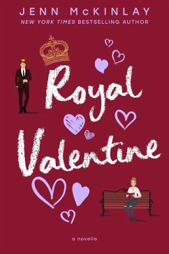 Royal Valentine (A Museum of Literature Romance, #1) (eBook, ePUB) - Mckinlay, Jenn