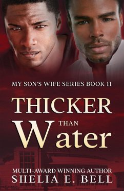 Thicker Than Water (My Son's Wife, #11) (eBook, ePUB) - Bell, Shelia