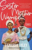Sister Mother Warrior (eBook, ePUB)