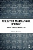 Regulating Transnational Heritage (eBook, ePUB)