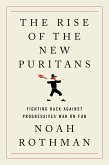 The Rise of the New Puritans (eBook, ePUB)