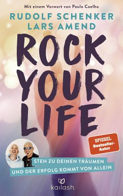 Rock Your Life (eBook, ePUB) - Schenker, Rudolf; Amend, Lars